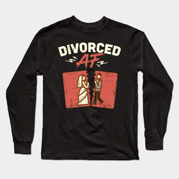 Divorced AF Ex Wife Ex Husband Relationship Break Up Long Sleeve T-Shirt by Shirtbubble